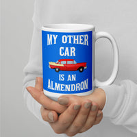 My other car is an ALMENDRON! | Cuba Themed Coffee Mug